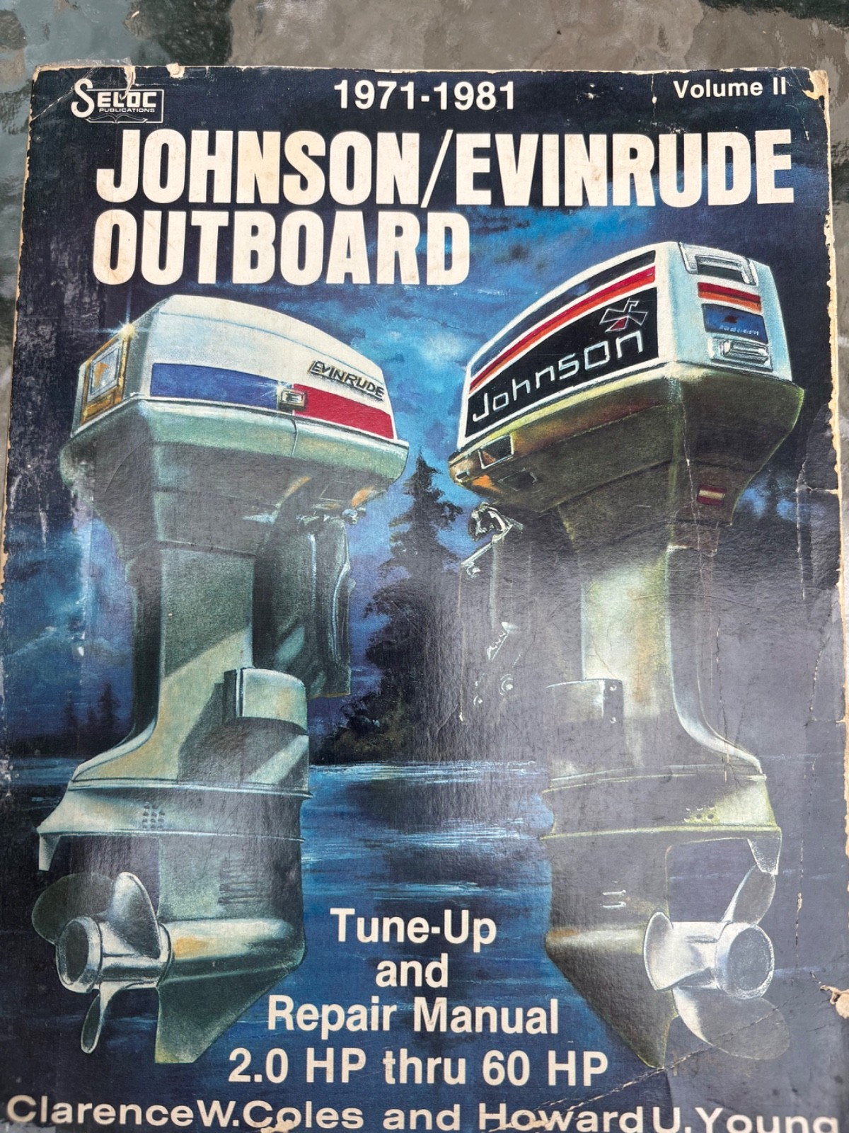 SELOC Johnson Evinrude Outboard tune up Repair Manual 1971-1981 2 -60 HP USED SELOC Johnson Evinrude Outboard tune up Repair Manual 1971-1981 2 -60 HP USED