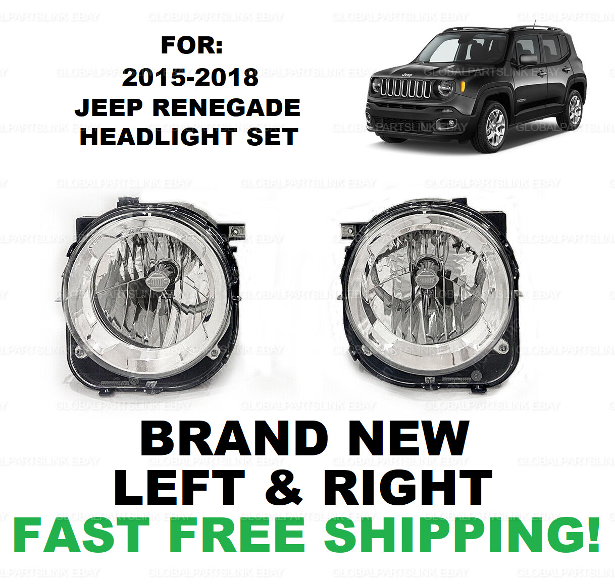 FOR 2015-2018 Jeep Renegade  Headlights Headlamps LEFT RIGHT