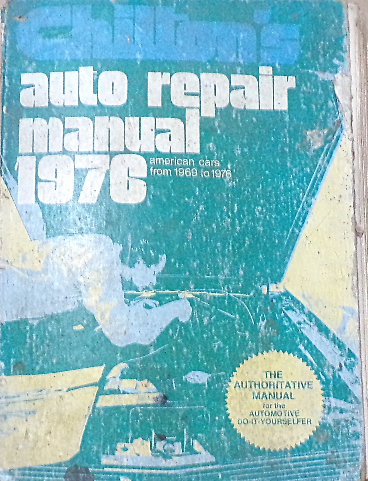 Chilton\'s Auto Repair Manual, 1976, American Cars 1969-1976