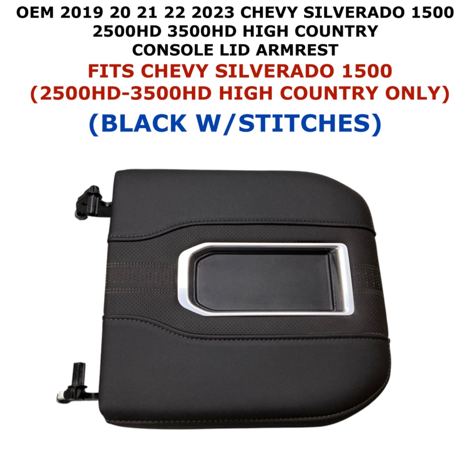 2019 20 21 22 2023 Chevy Silverado 1500-3500HD HIGH COUNTRY console lid armrest