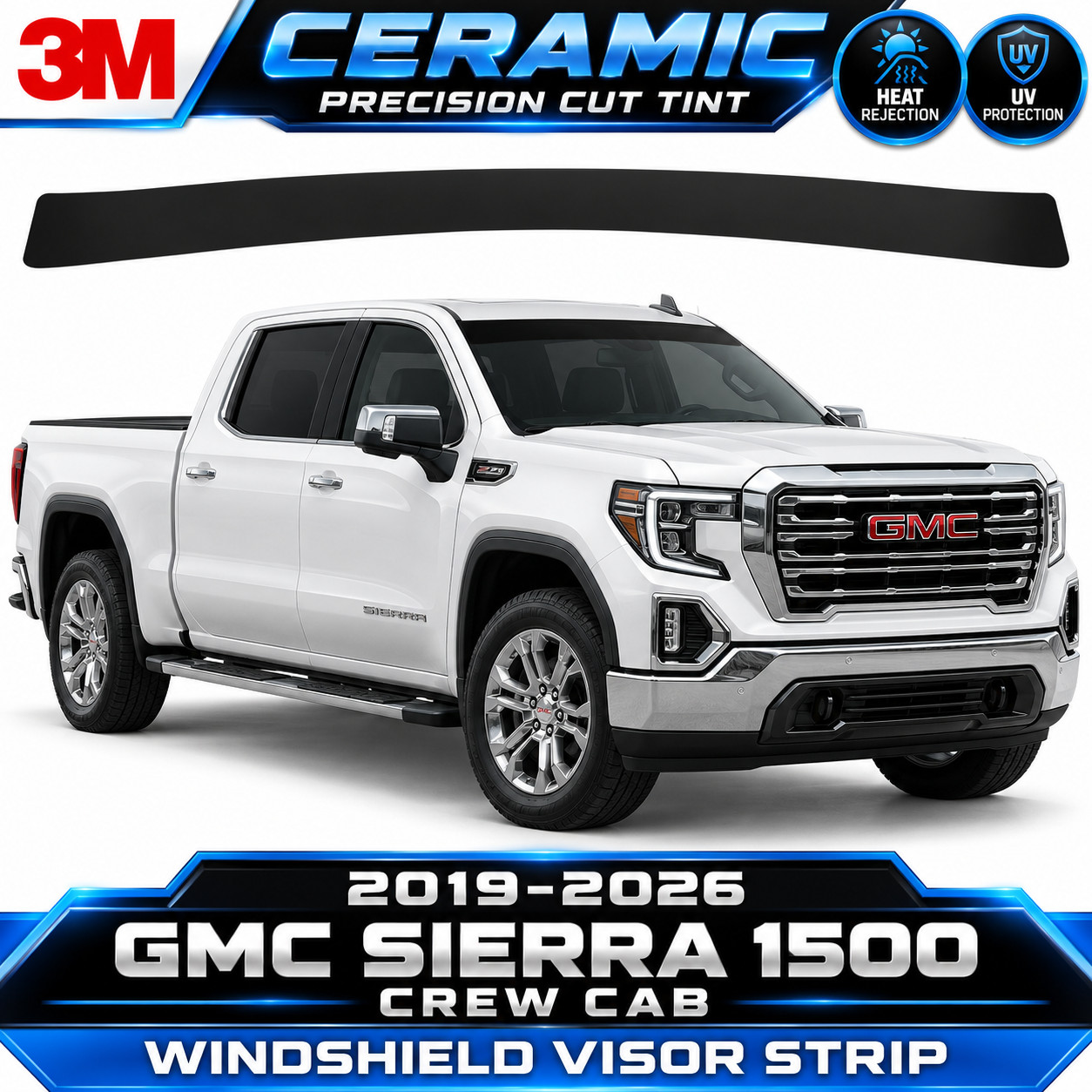 2019-2026 GMC Sierra 1500 Crew Cab 3M Ceramic Precut Windshield Visor Strip