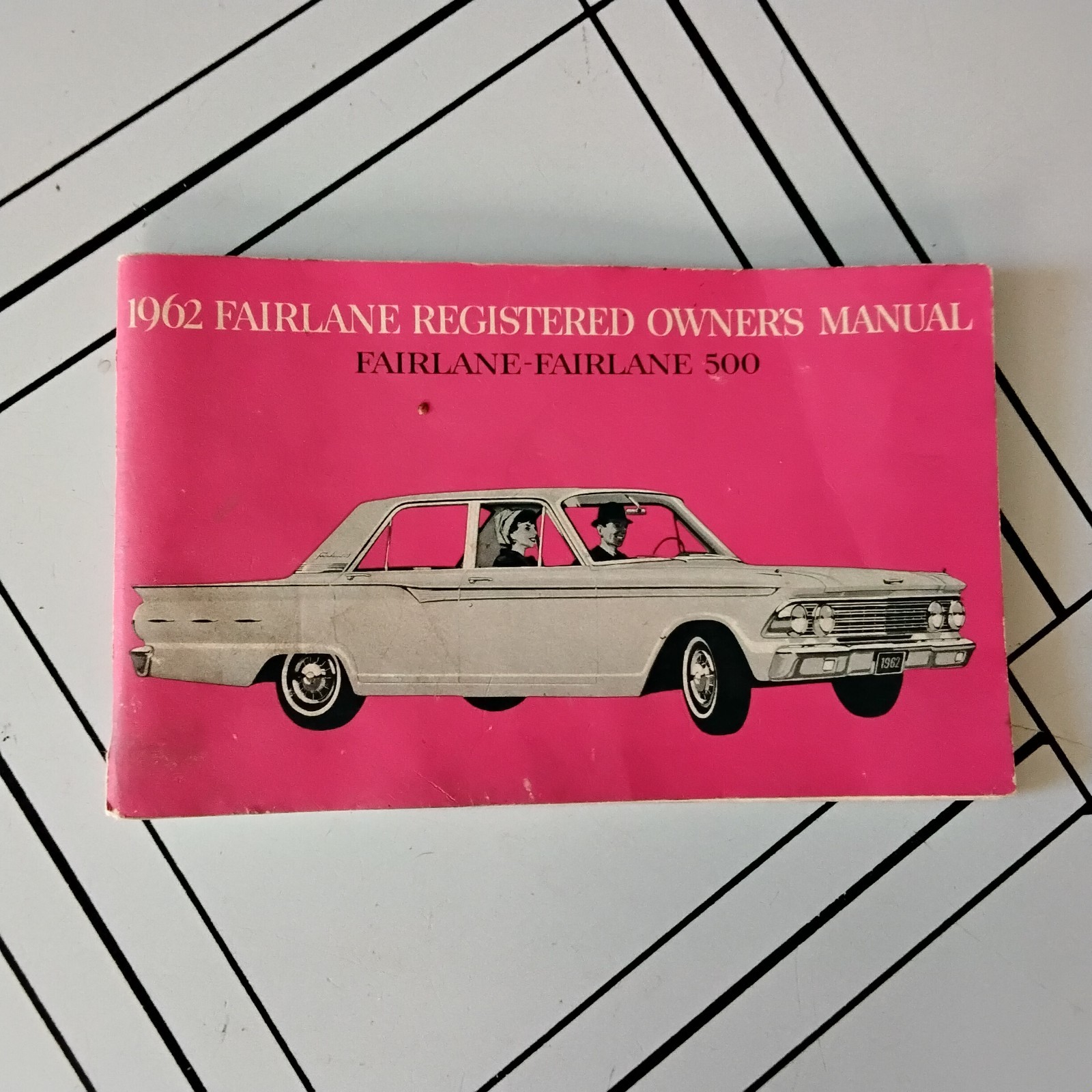 Original 1962 Ford Fairlane Owner\'s Manual Original 1962 Ford Fairlane Owner\'s Manual