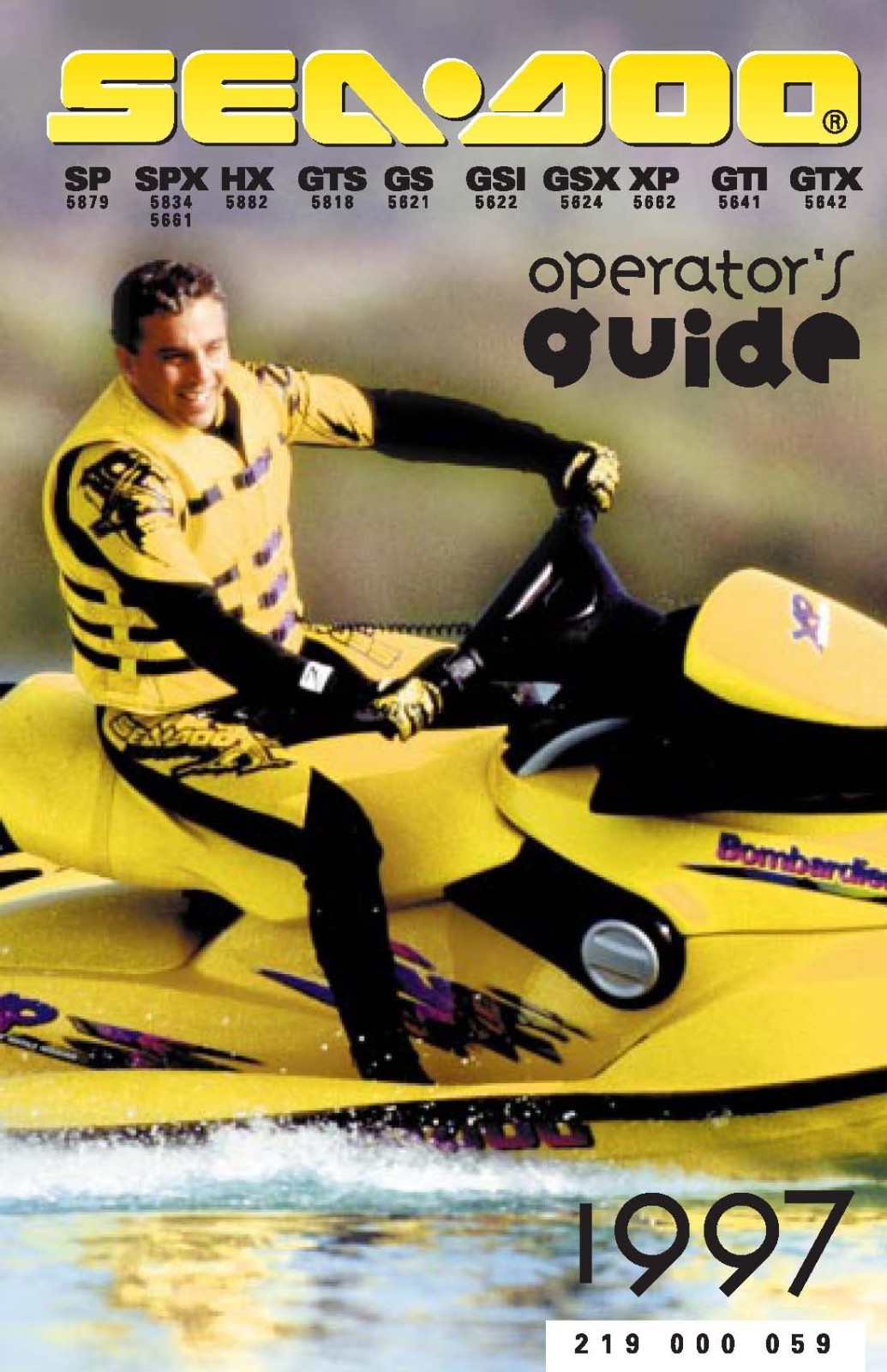 Sea-Doo Owners Manual Book 1997 SP, SPX, HX, GTS, GS, GSI, GSX, XP, GTI & GTX Sea-Doo Owners Manual Book 1997 SP, SPX, HX, GTS, GS, GSI, GSX, XP, GTI & GTX