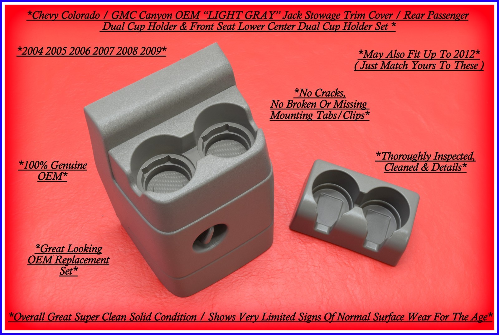 04‑12 Colorado Canyon Light Gray Rear Jack Cover Dual Cup Holder + Front Cup Hol
