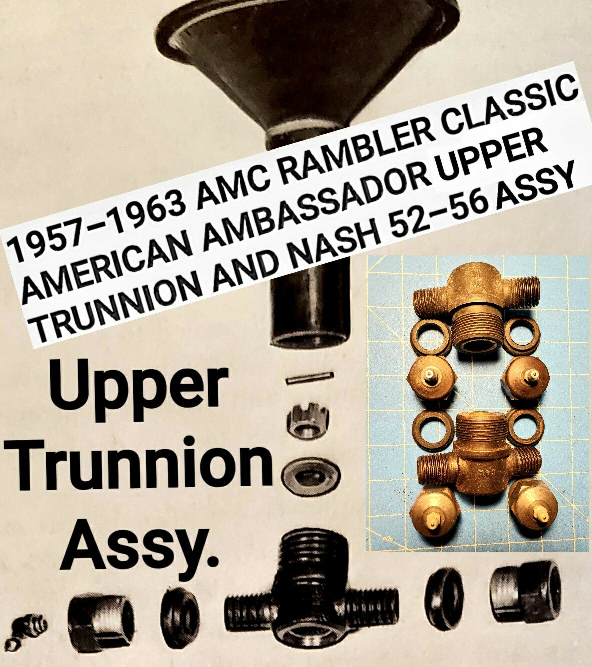 AMC, Nash, Rambler, (2) Upper Trunnions Kit 1952-1963 10,20,80= Rebuilds One Car