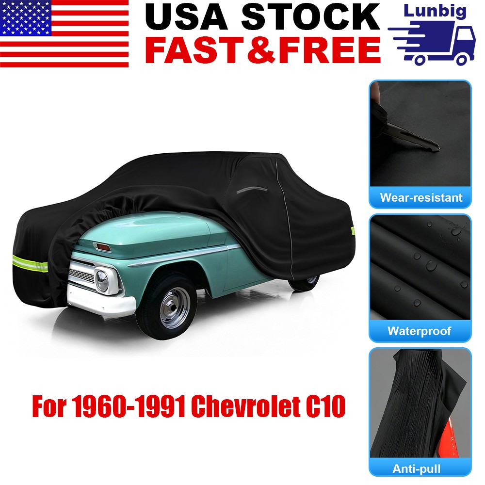 Fit For 1960-91 Chevrolet C10 Truck Cover Outdoor Waterproof Dust Duty Resistant