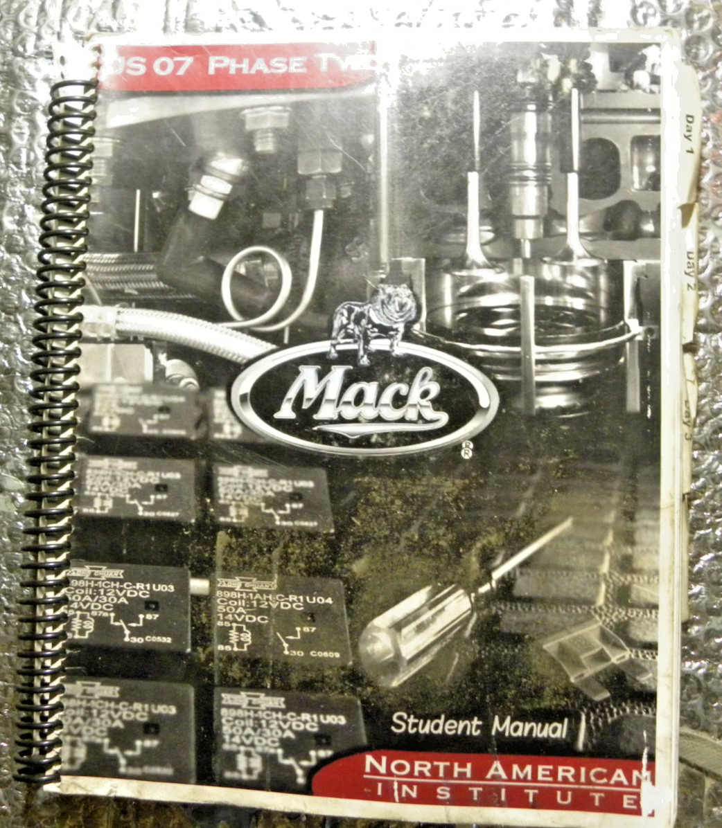 US 07 Phase Two Mack Student Manual North America Institute