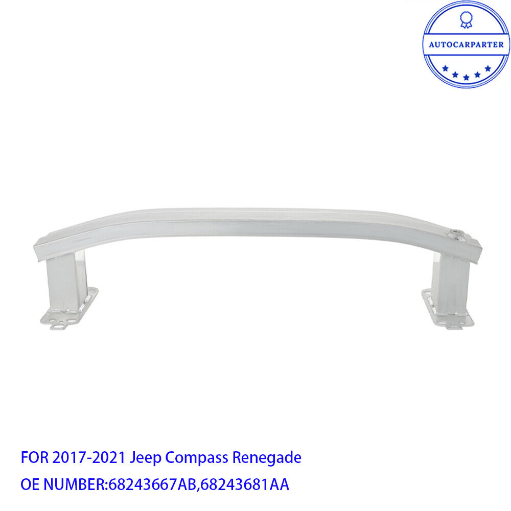 For 2017-2021 Jeep Compass Front Bumper Reinforcement Beam Impact Bar 68243667AB