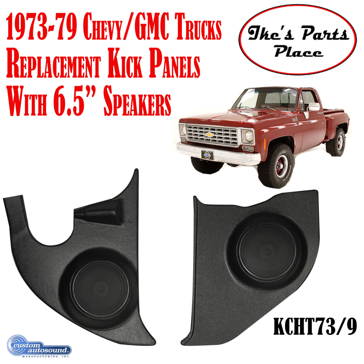Custom Autosound KCHT73/9 73-79 Chevy/GMC C/K Trucks Kick Panels & 6.5\