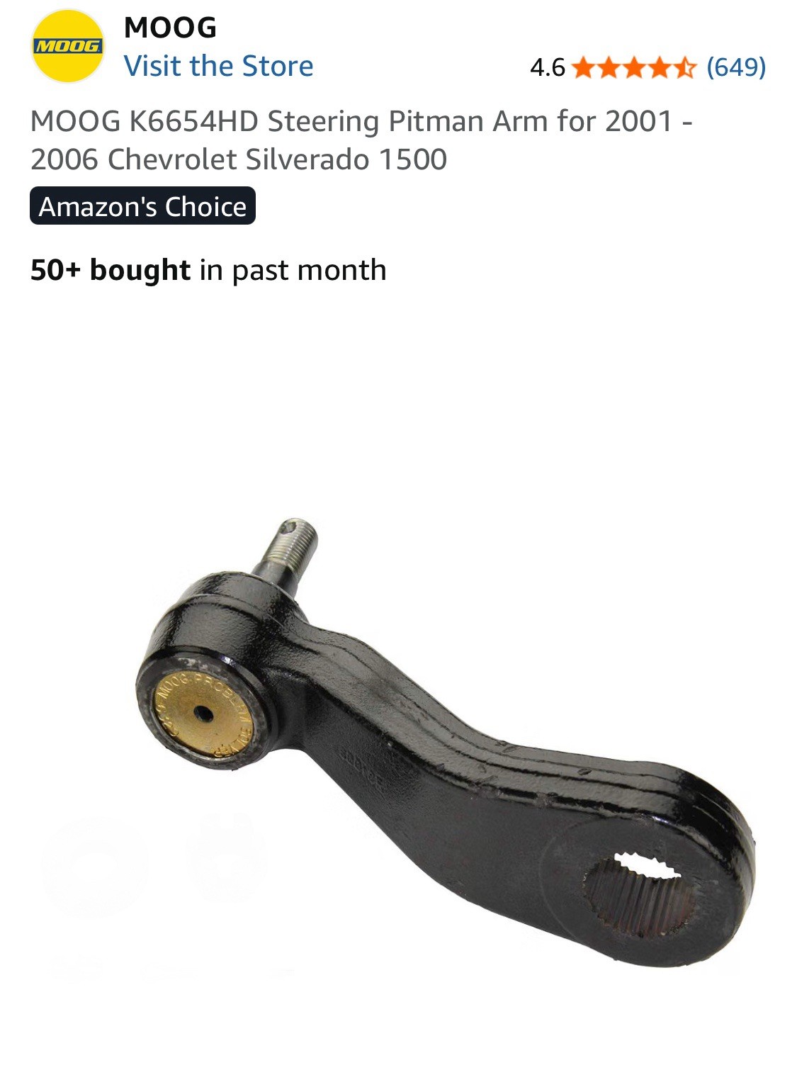 MOOG K6654HD Steering Pitman Arm for 2001-2006 Chevy Silverado 1500