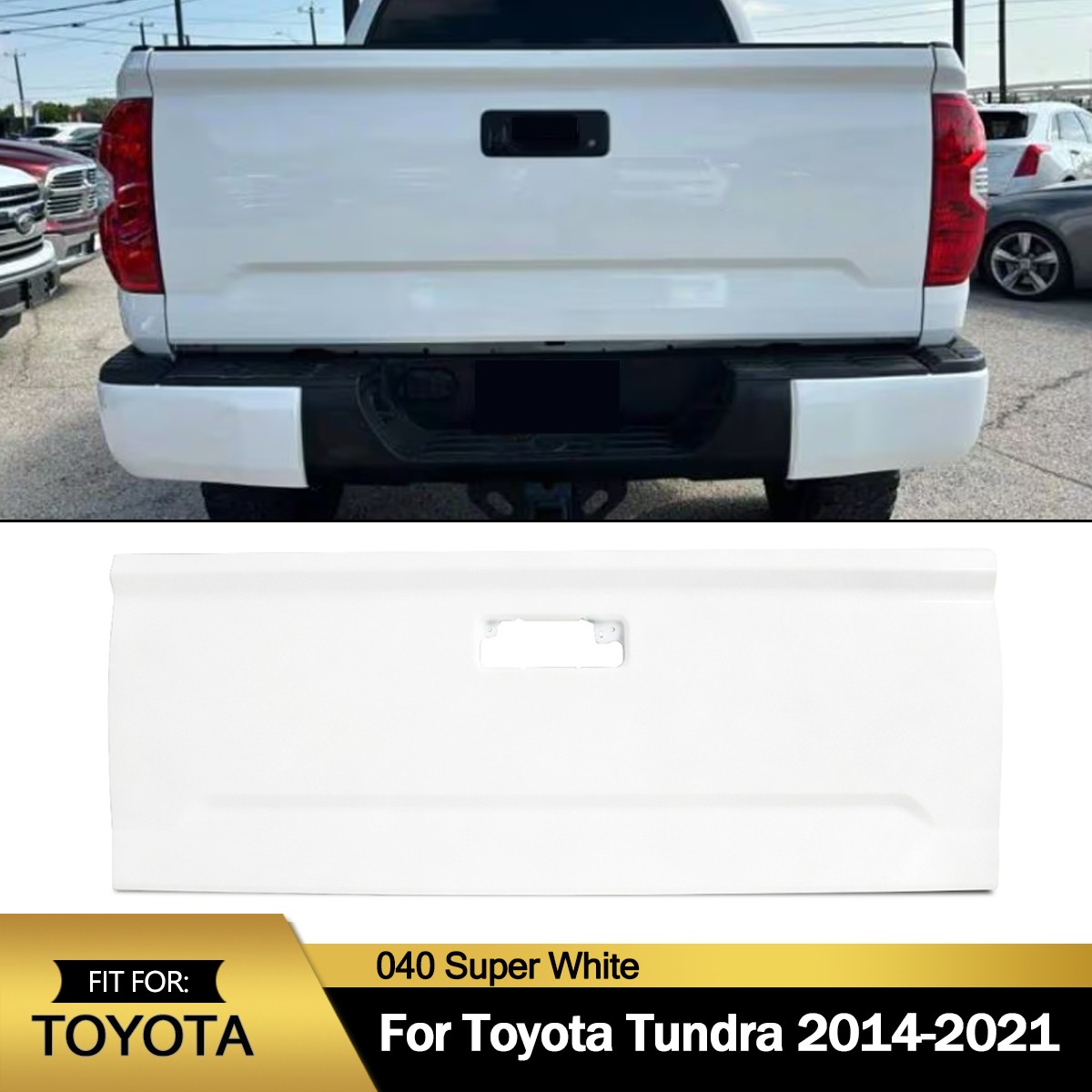 NEW Painted 040 Super White Rear Tailgate Shell Fits 2014-2021 Toyota Tundra