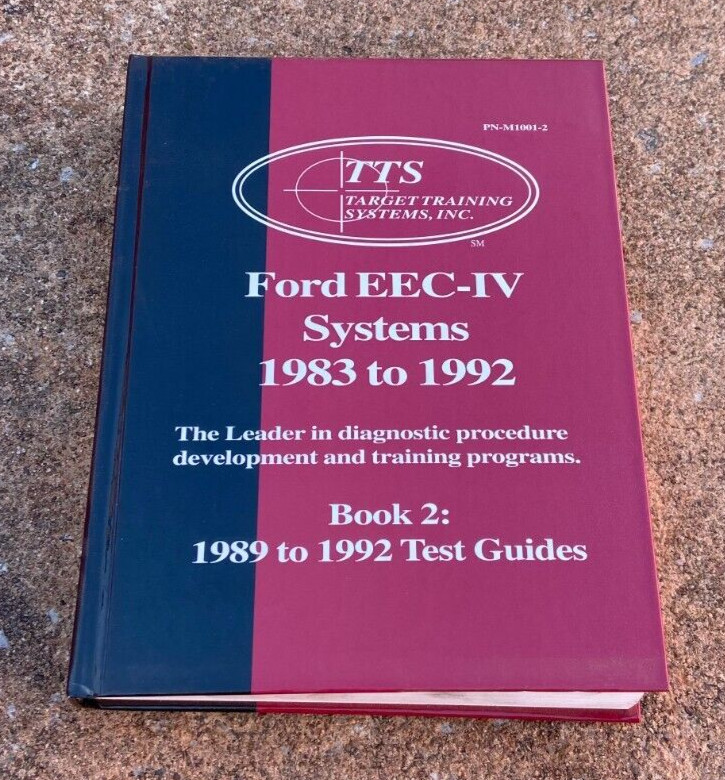 Target Training Systems TTS 1983-92 Ford EEC-IV Systems Book 2 Test Guides Target Training Systems TTS 1983-92 Ford EEC-IV Systems Book 2 Test Guides