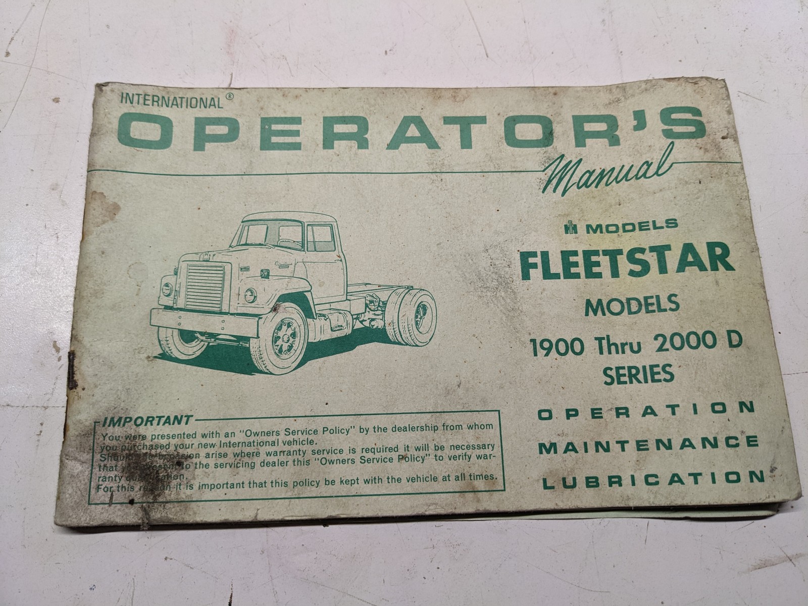 INTERNATIONAL OPERATORS MANUAL FLEETSTAR MODEL 1900 2000 D SERIES MAINTENANCE IH INTERNATIONAL OPERATORS MANUAL FLEETSTAR MODEL 1900 2000 D SERIES MAINTENANCE IH