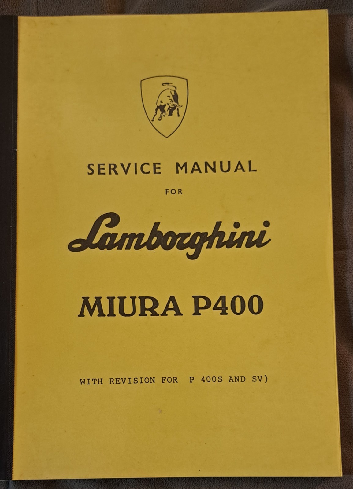 Lamborghini Miura P400 Service Manual/Workshop Manual-Reproduction Lamborghini Miura P400 Service Manual/Workshop Manual-Reproduction