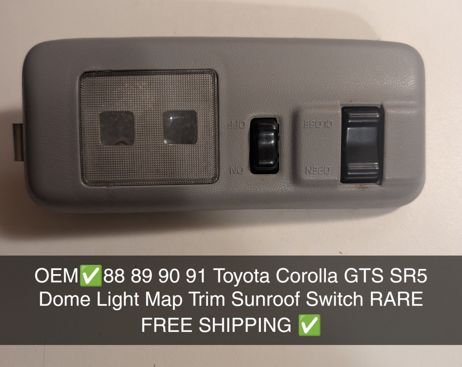 OEM✅88 89 90 91 Toyota Corolla GTS SR5 Dome Light Map Trim Sunroof Switch RARE OEM✅88 89 90 91 Toyota Corolla GTS SR5 Dome Light Map Trim Sunroof Switch RARE