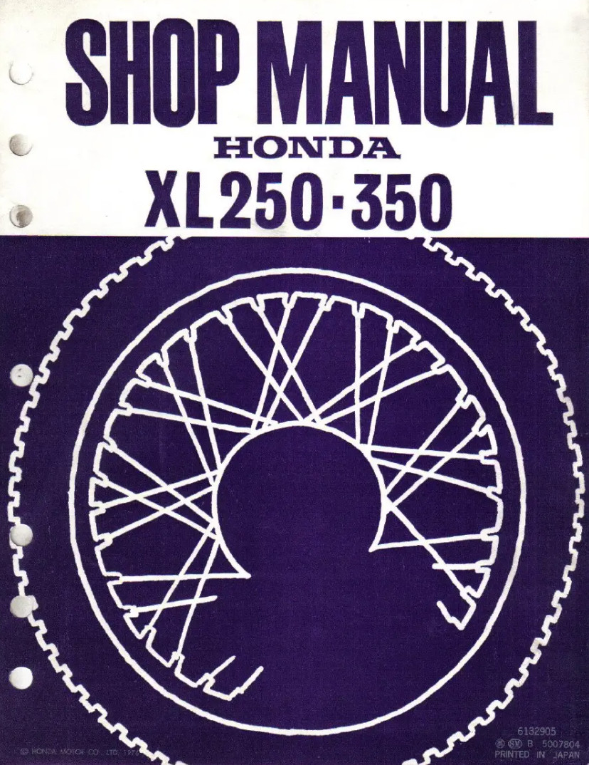 1976 Honda XL250 / XL350 Motorcycle Shop Service Manual Complete Repair Guide 1976 Honda XL250 / XL350 Motorcycle Shop Service Manual Complete Repair Guide