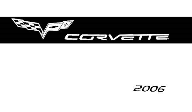 2006 Chevrolet Corvette Owners Manual User Guide