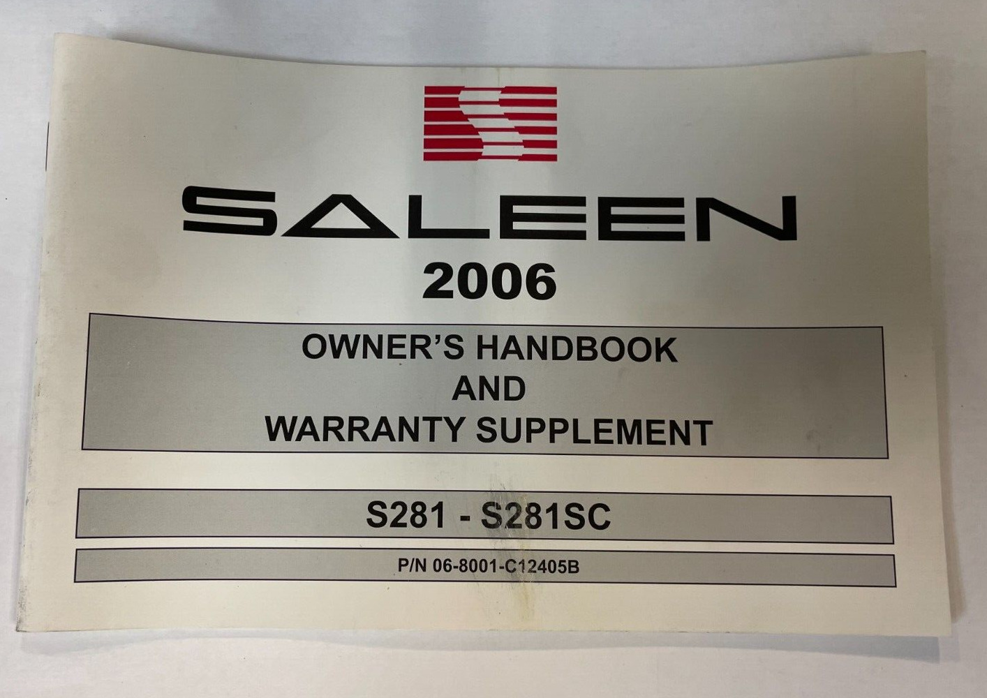 2006 Owner's Handbook & Warranty Supplement for Mustang Saleen S281/S281SC
