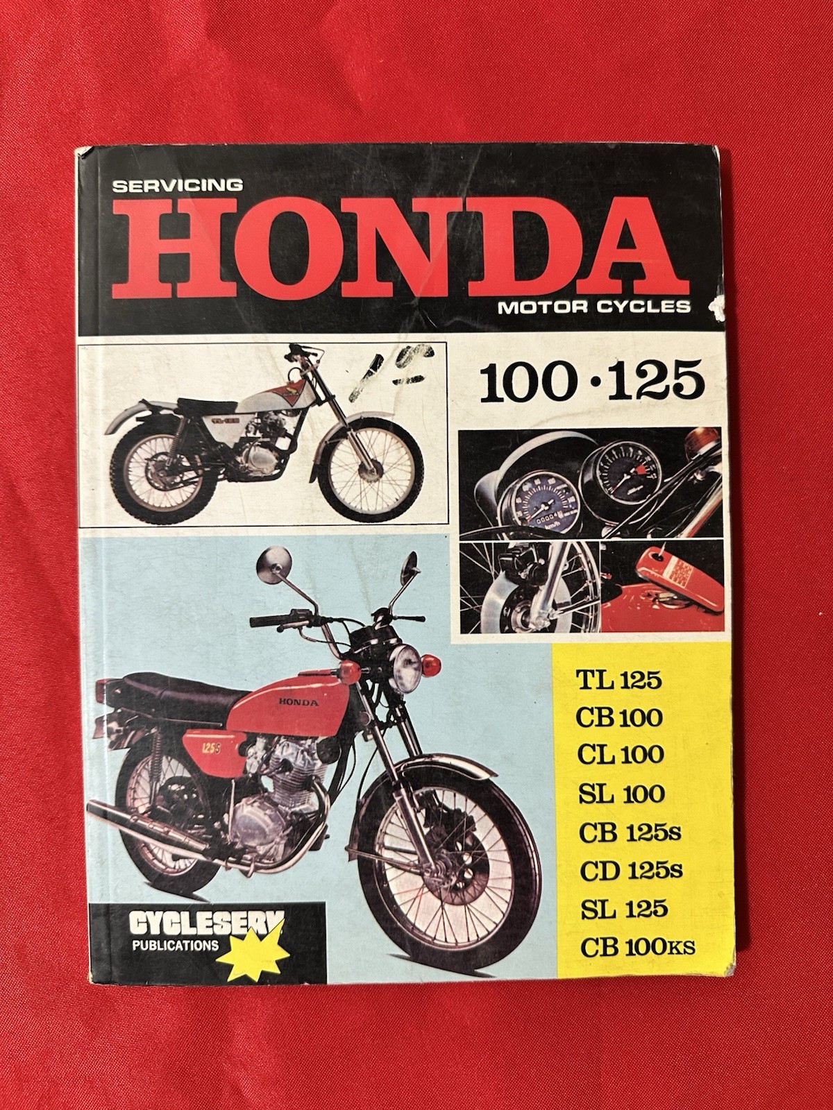 1970-1971-1972-73 Honda Motorcycle Cyclserv Shop Manual CB100 CL100 SL100 SL125 1970-1971-1972-73 Honda Motorcycle Cyclserv Shop Manual CB100 CL100 SL100 SL125