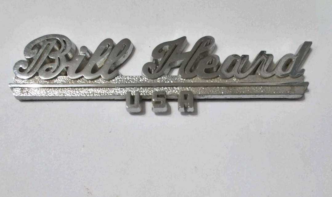 Vintage Bill Heard USA Metal Dealer Badge Emblem Tag 