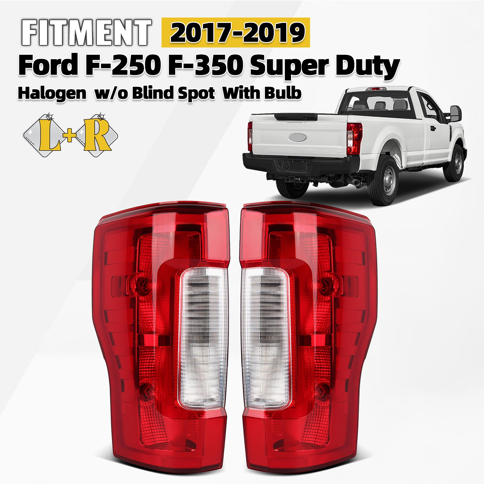 For 2017-2019 Ford F-250 Super Duty Halogen Tail Lights W/O BSD Pair Left+Right For 2017-2019 Ford F-250 Super Duty Halogen Tail Lights W/O BSD Pair Left+Right