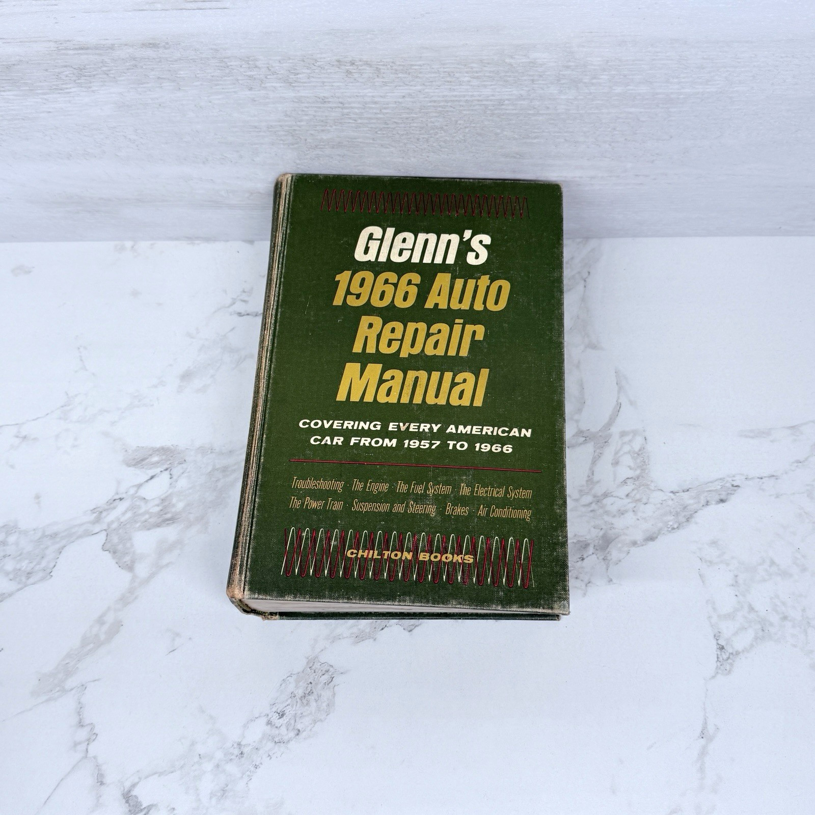Chilton Books Glenn\'s 1966 Auto Repair Manual Covers All American Cars 1957-1966 Chilton Books Glenn\'s 1966 Auto Repair Manual Covers All American Cars 1957-1966