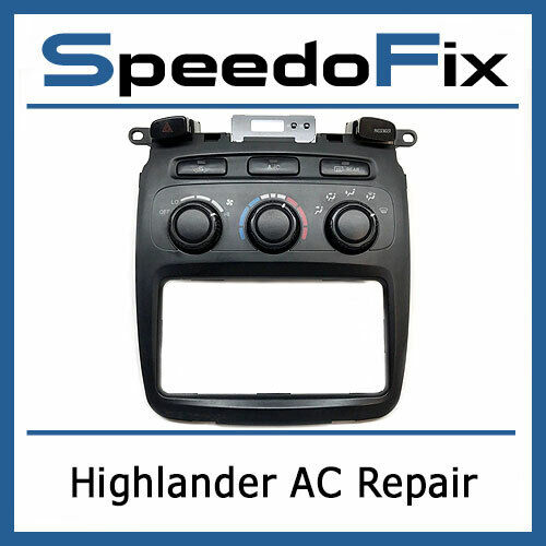 IT IS A REPAIR SERVICE: 2001-2007 Toyota Highlander A/C Heater Climate Control