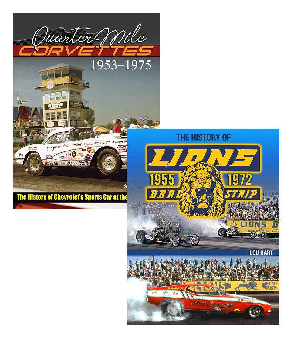 Lions Drag Strip 1955-1972 & Quarter-Mile Corvettes 2 Book Set