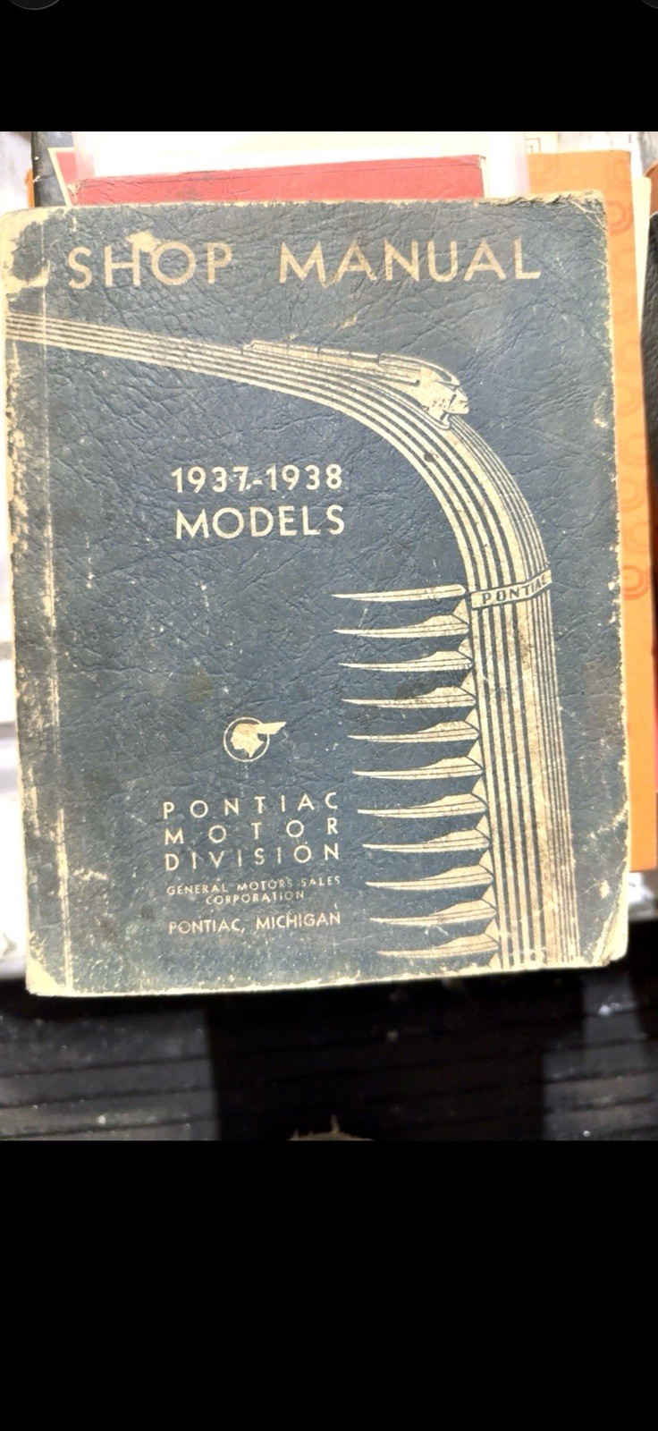 1937-1938 Pontiac Factory Shop Manual Original GM Service Repair Book Dealer