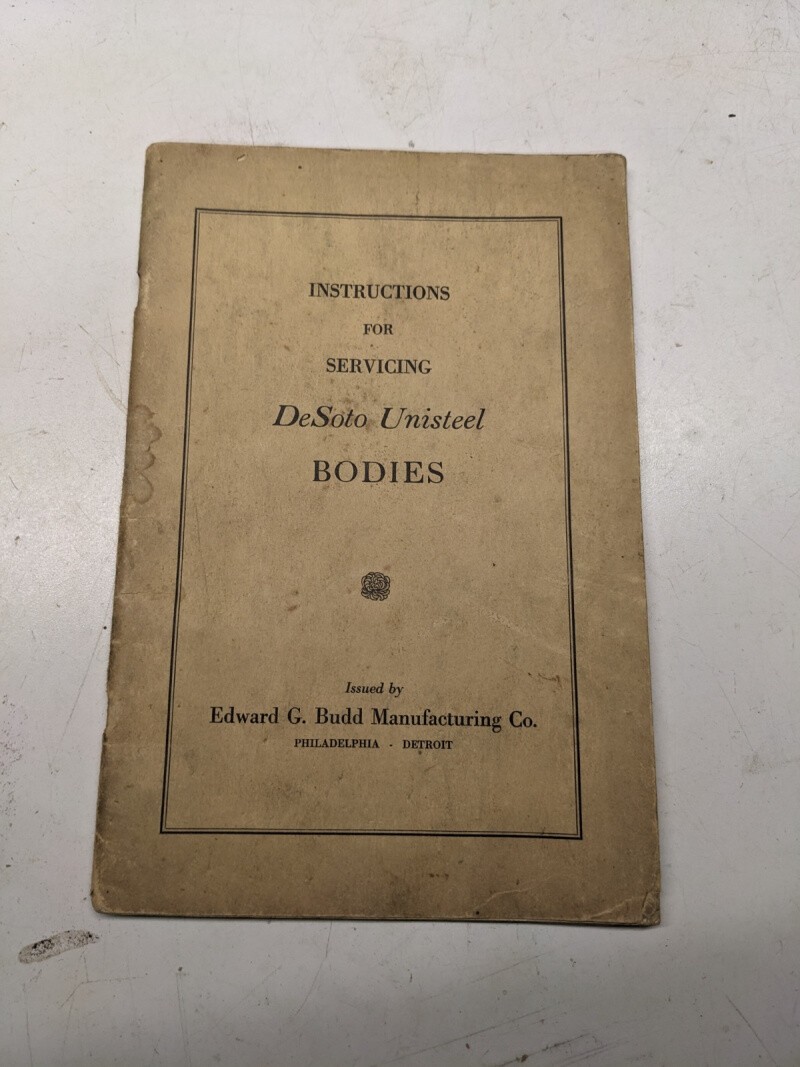 Instructions for servicing Desoto unisteel bodies manual original