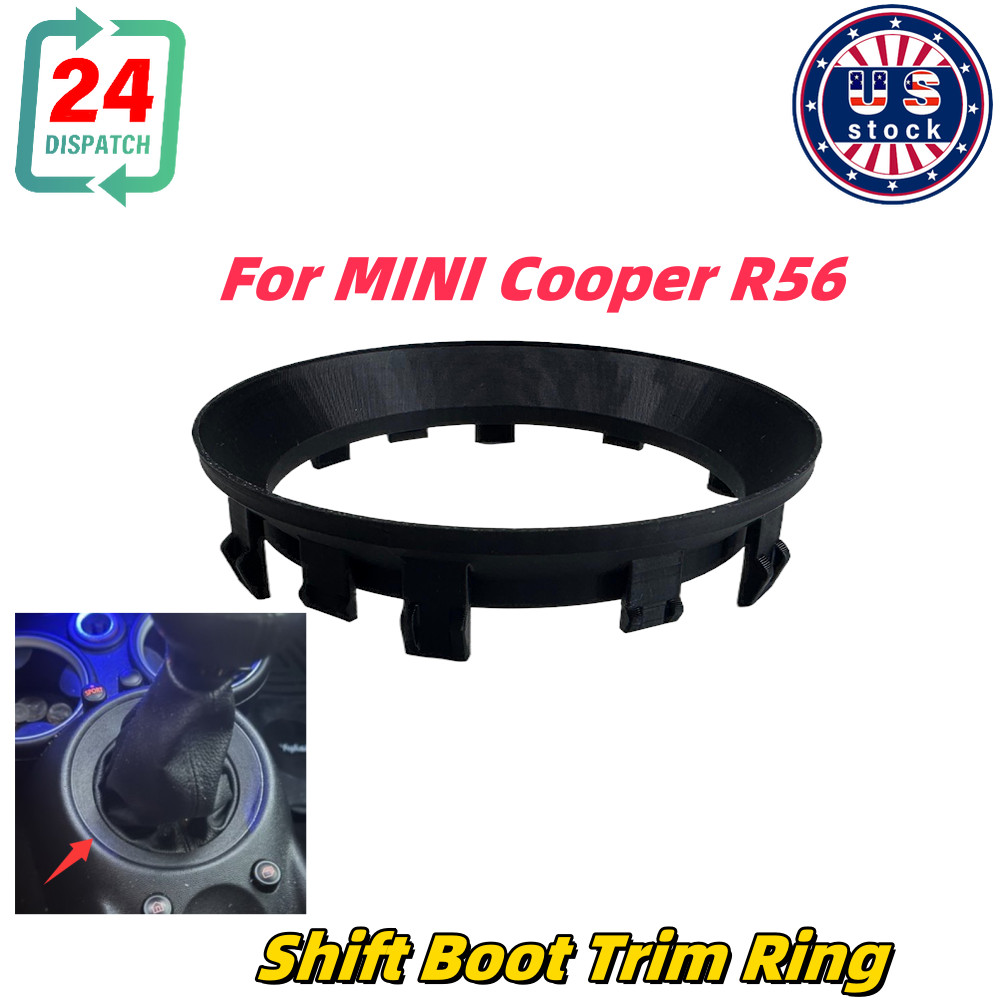 Shift Boot Trim Ring For Mini Cooper R56/25117624269 70 72 25117605282 Ver.3 US 