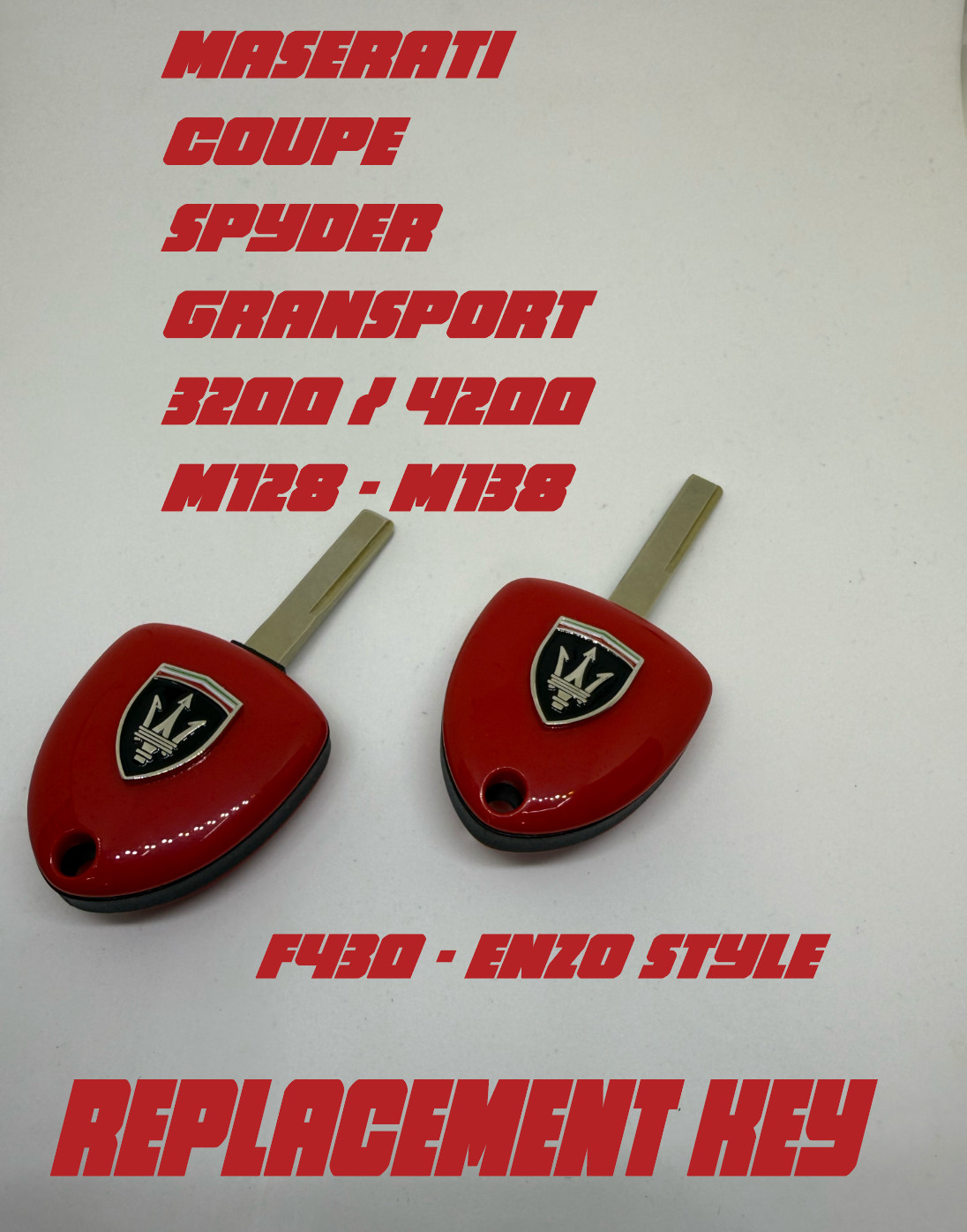 Maserati M138 4200 Coupe Spyder Gransport Replacement Key F430/ENZO Style CUSTOM