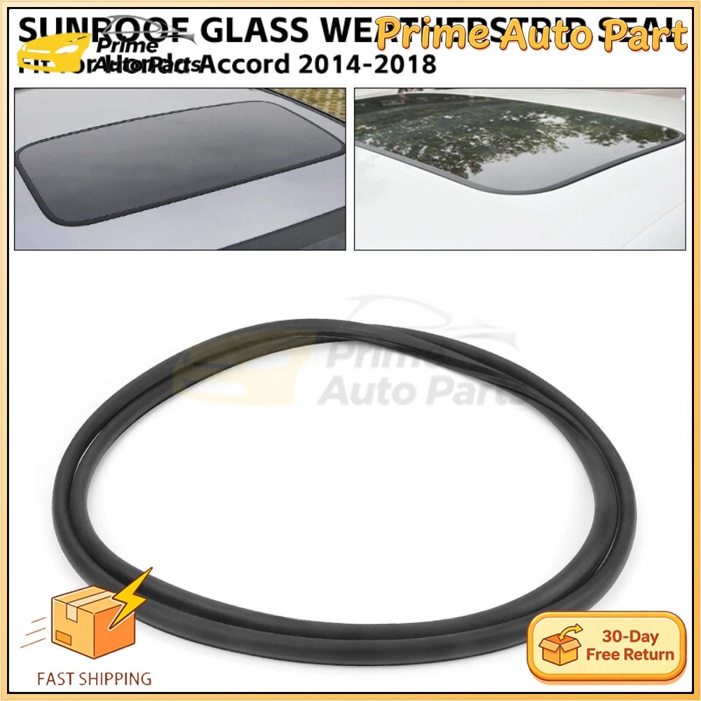 Sunroof Glass Weatherstrip Seal For Honda Accord Civic CR-V Pilot 70205-T2A-A01