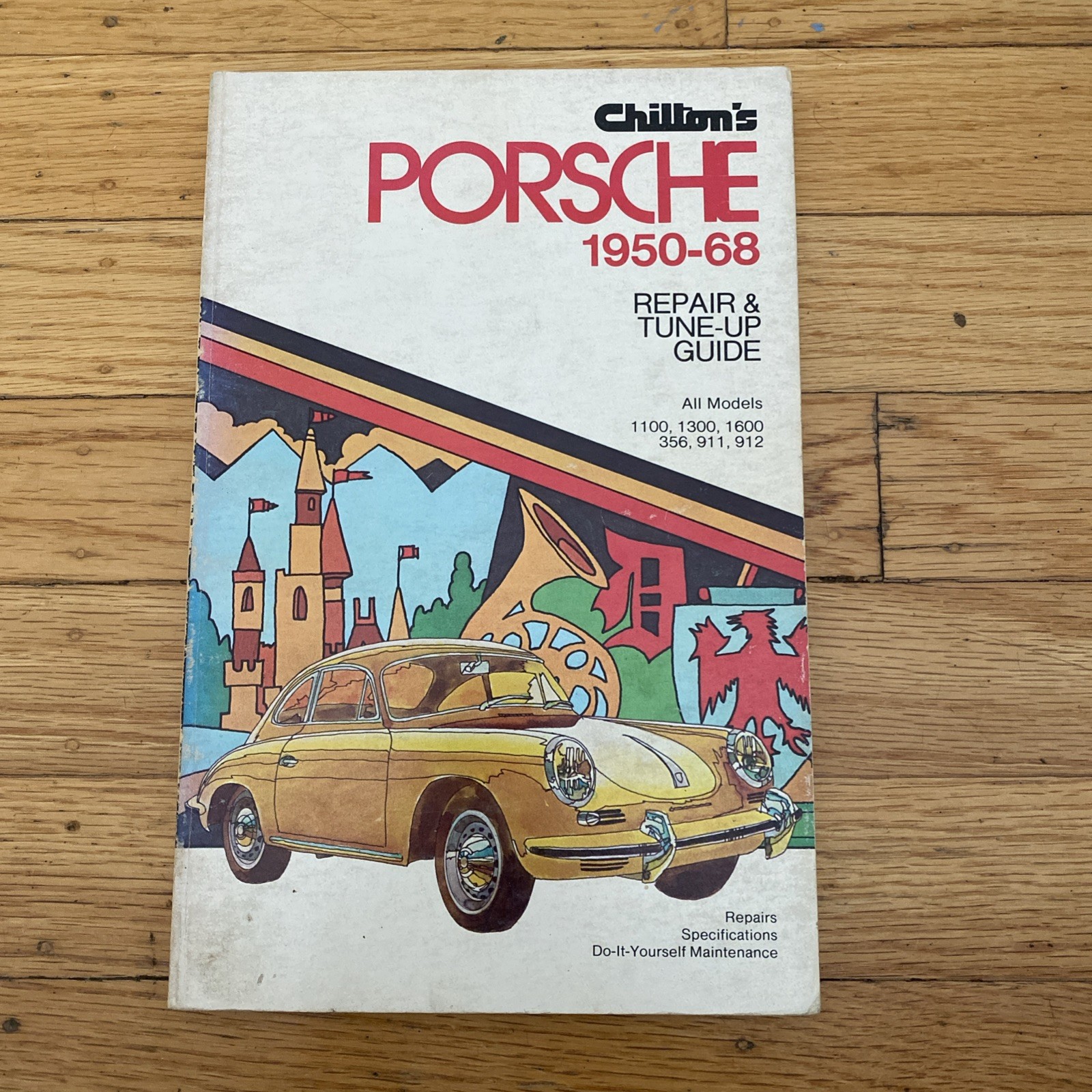 Vintage Porsche 1950-68 Repair & Tune-up Guide- Chilton’s All Models 356 911