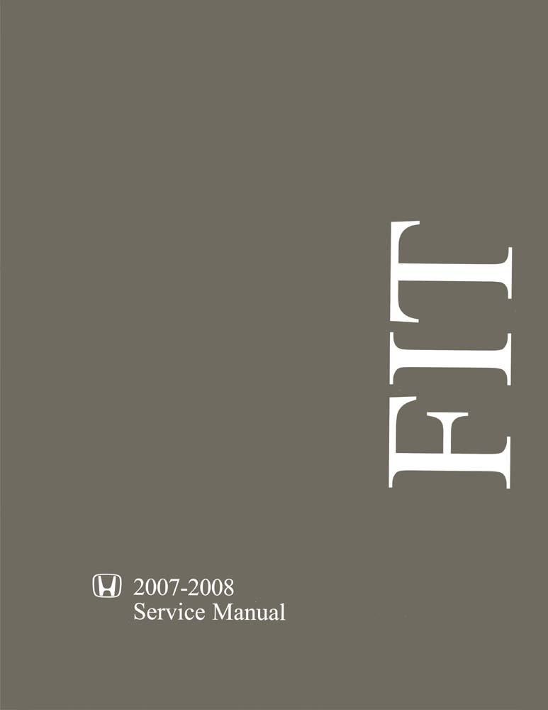 2007-2008 Honda Fit Factory Shop Service Manual