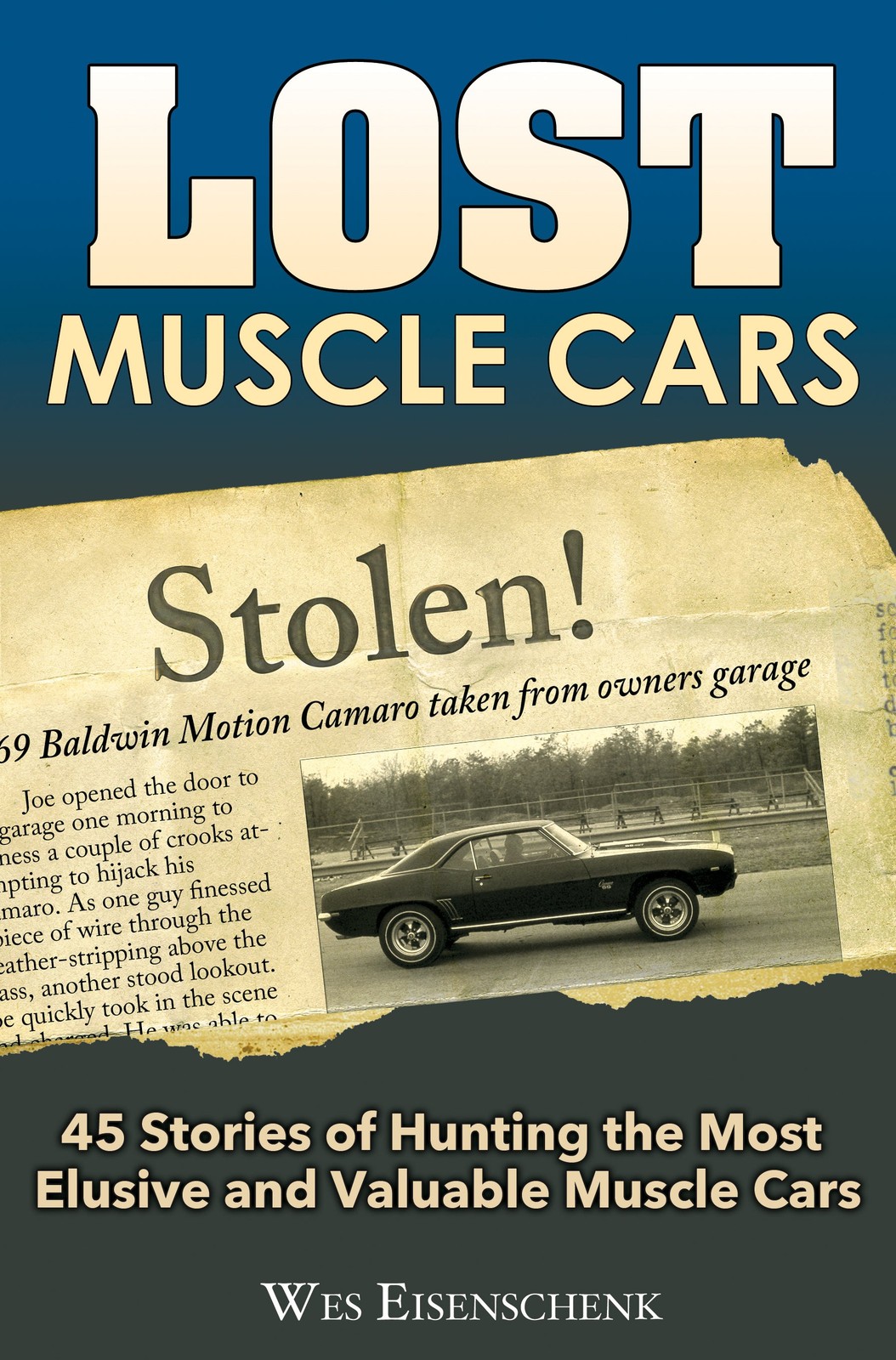 Lost Muscle Cars Nova Copo Camaro Chevelle Z16 Yenko Baldwin Motion Ss 427 Book