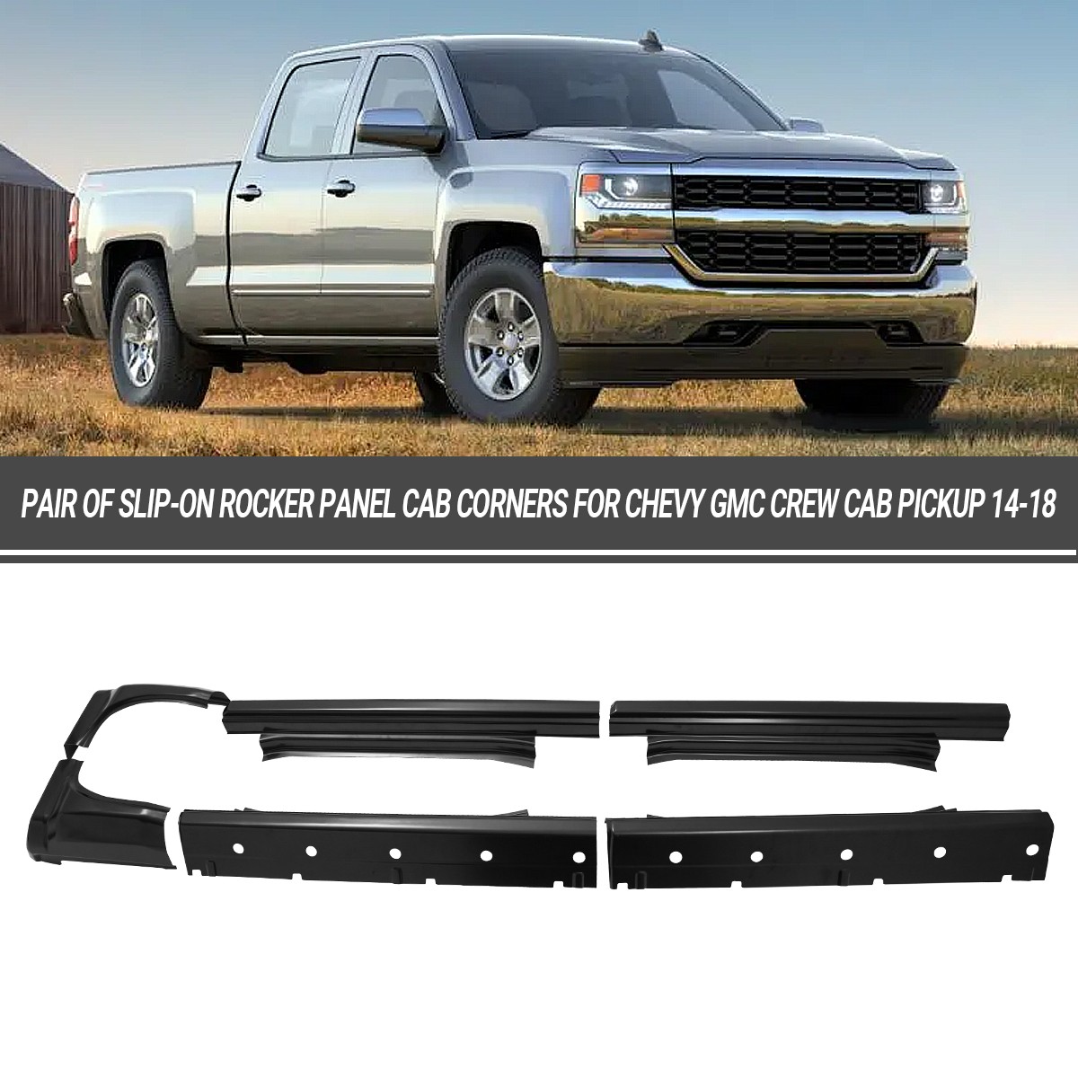 Fit For 14-18 Chevy Silverado GMC Sierra Double Cab Rocker Panels & Cab Corners