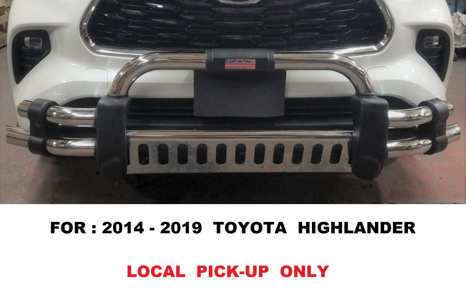 FOR: 2014-2019 TOYOTA HIGHLNDER. STAINLESS STEEL BUMPER GUARD PROTECTOR,BULL BAR