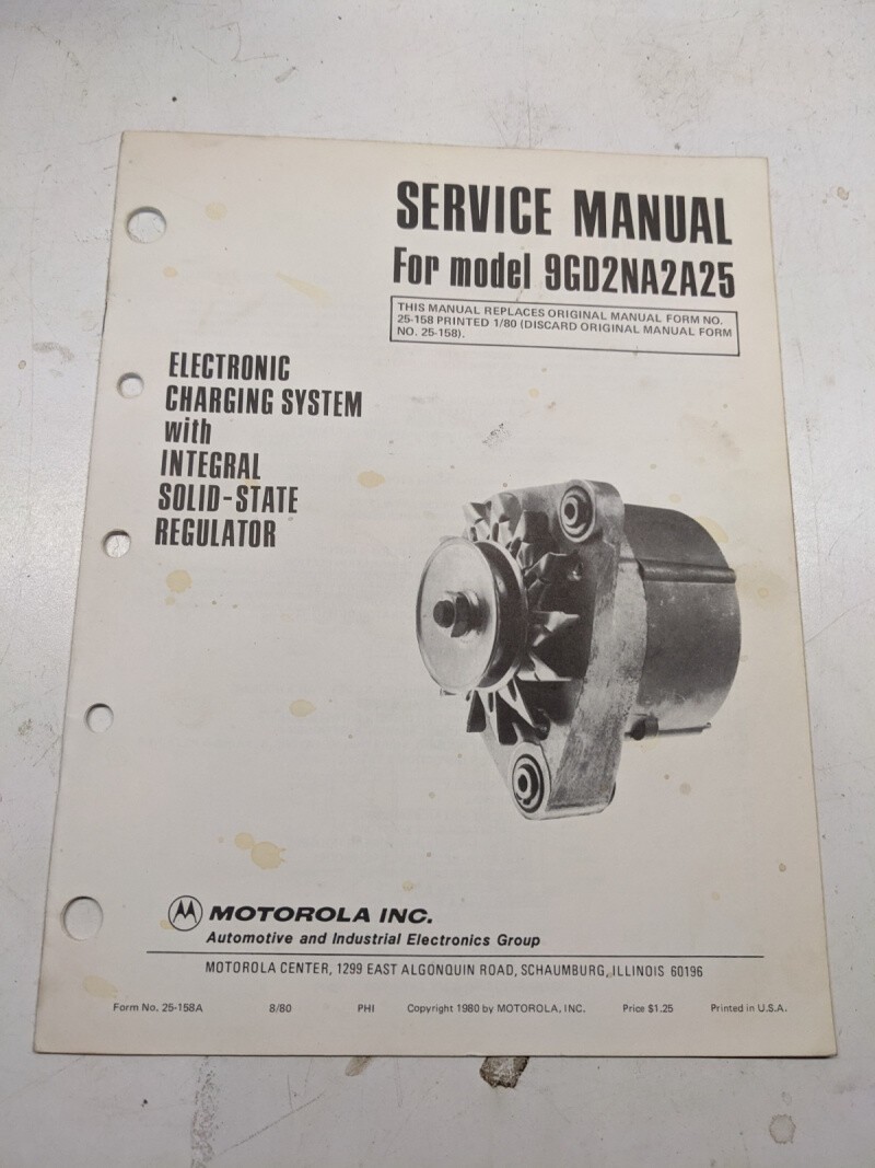 MOTOROLA AUTOMOTIVE SERVICE MANUAL ALTERNATOR MODEL 9GD2NA2A25 25-158A 1980