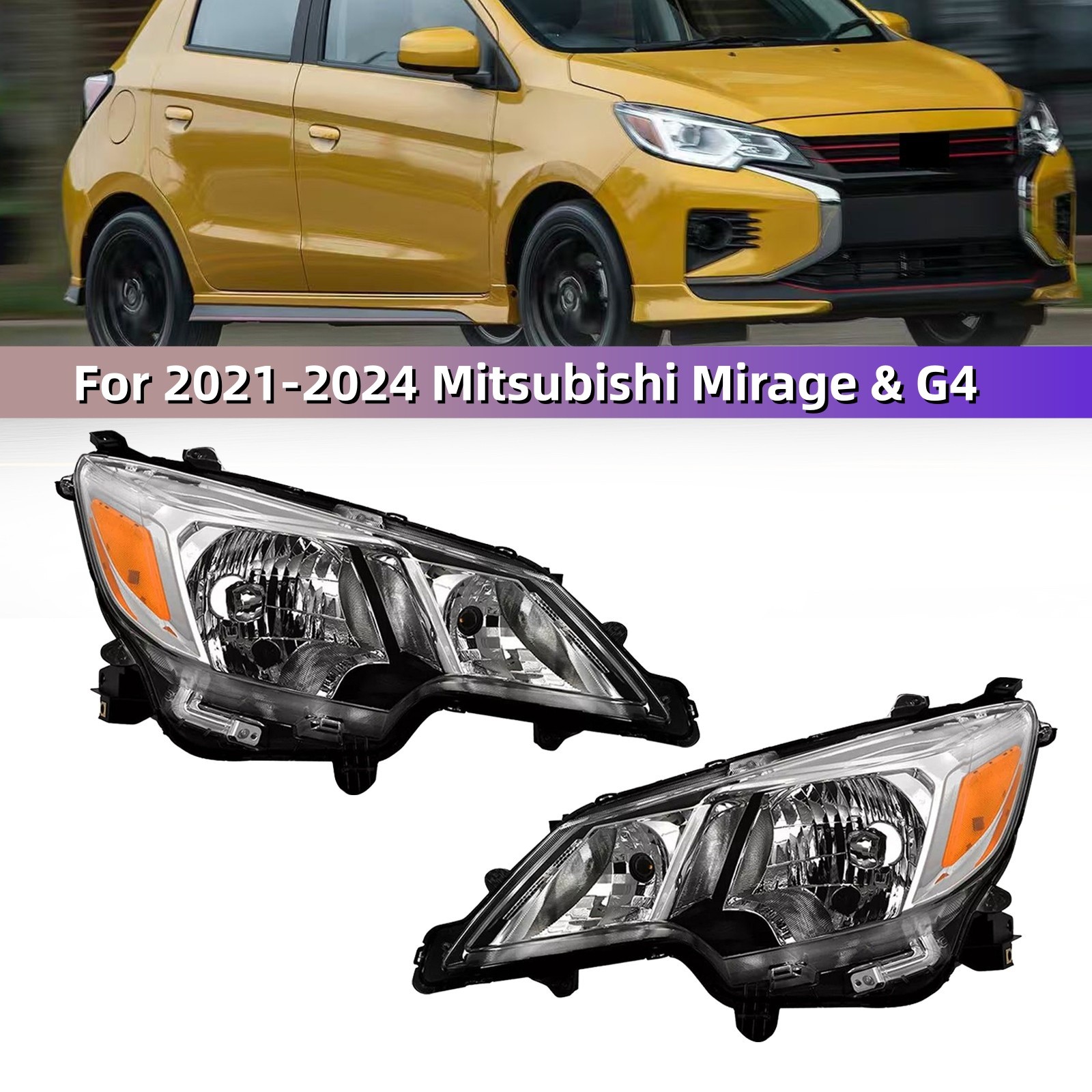 For 2021-2024 Mitsubishi Mirage & G4 Halogen Headlight Left+Right Headlamp