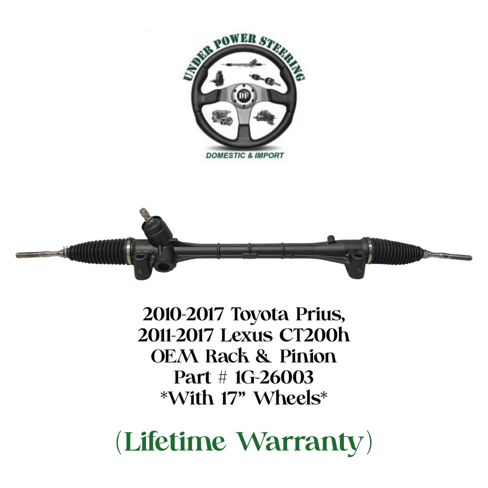 2010-2017 Toyota Prius, 2011-2017 Lexus CT200h OEM Rack & Pinion (17\