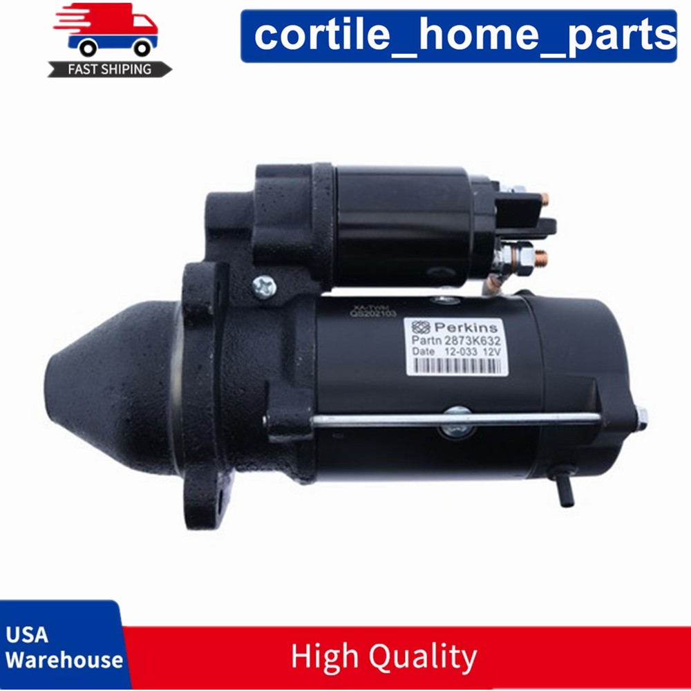 Starter Motor 2873K621 2873K632 for Perkins 1004 1006 1104 Series Engine 12V 10T