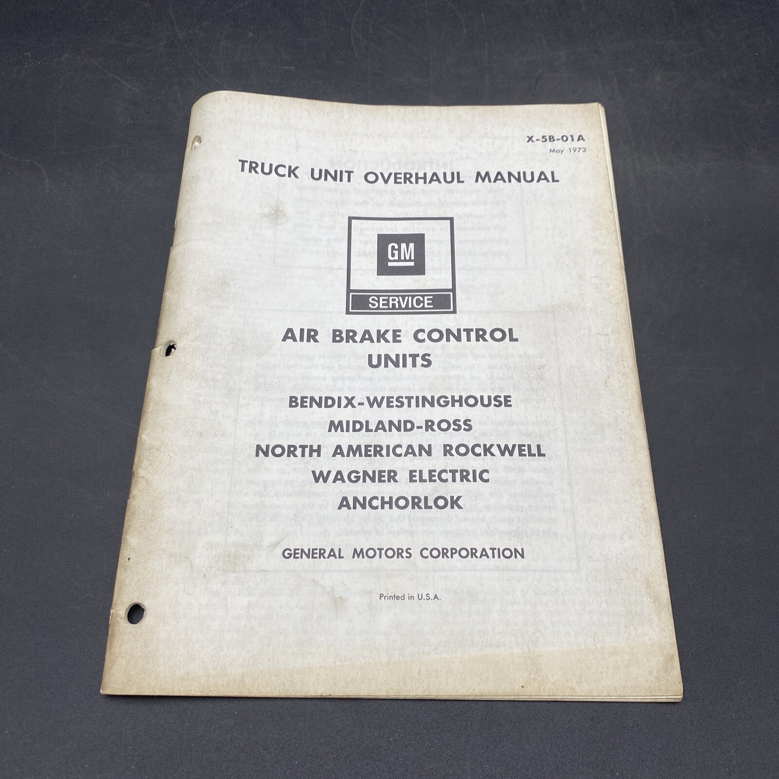 May 1973 GM Truck Unit Overhaul Manual X-5B-01A Air Brake Control Units