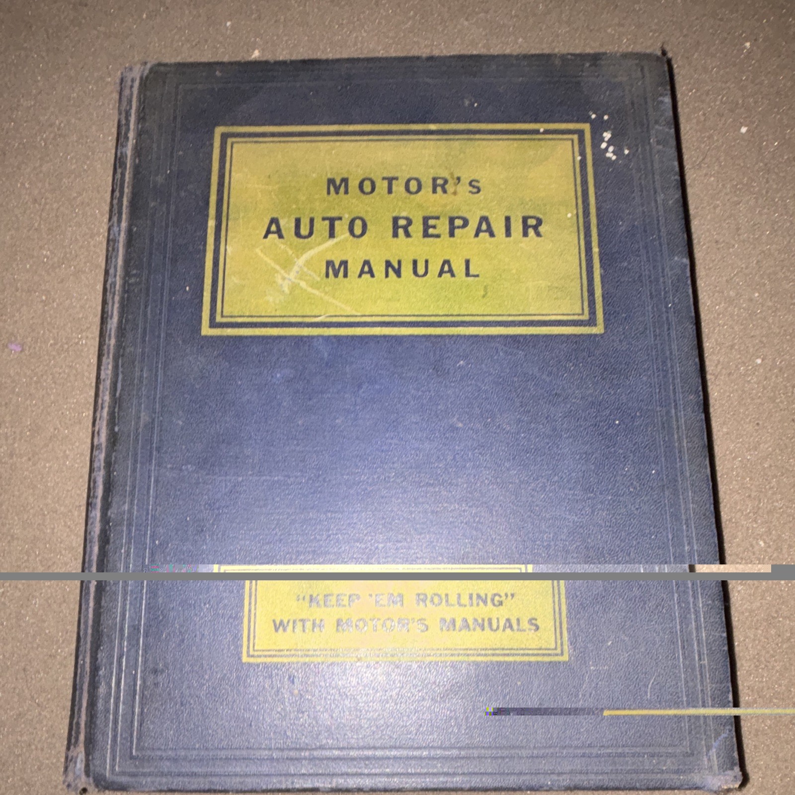 Vintage 1940s Motors Auto Repair Manual WWII Keep Em Rolling Hardcover