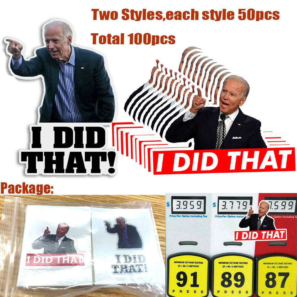100pcs Joe Biden I DID THAT Sticker Funny Humor Car Stickers Gas Price Trump 