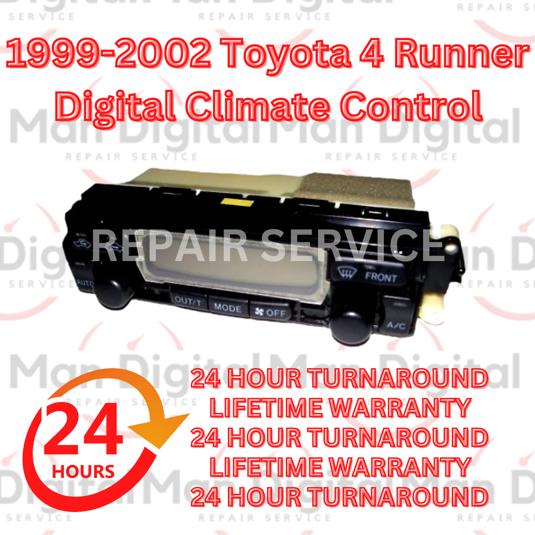 1999 2002 TOYOTA 4 RUNNER DIGITAL CLIMATE CONTROL REPAIR SERVICE,24HR TURNAROUND