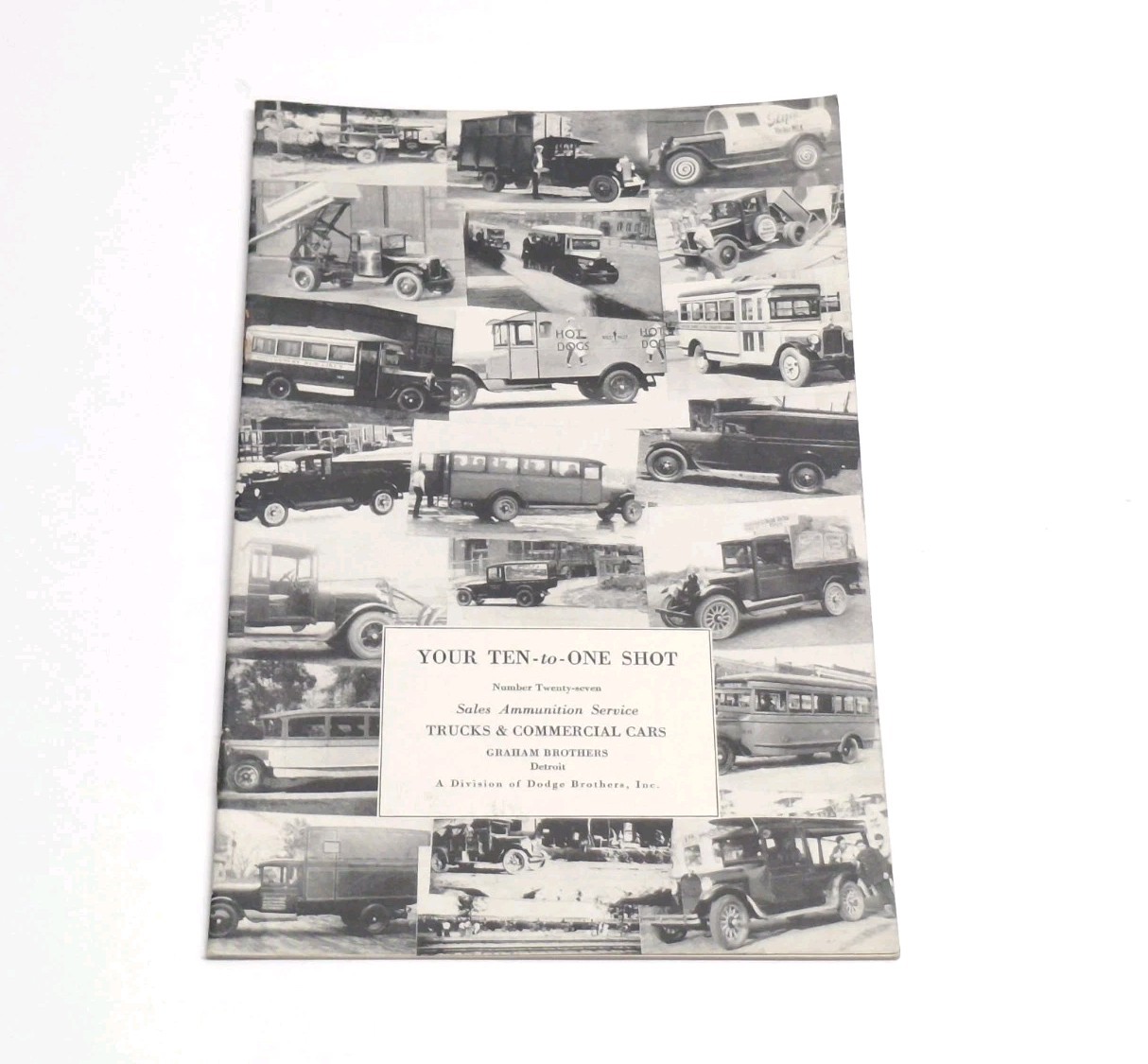 Graham Brothers Dodge Your Ten To One Shot Trucks & Commercial Cars Catalog 1928