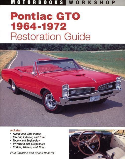 GTO Pontiac Restoration Book 1964 1965 1966 1967 1968 1969 1970 1971 1972 Guide