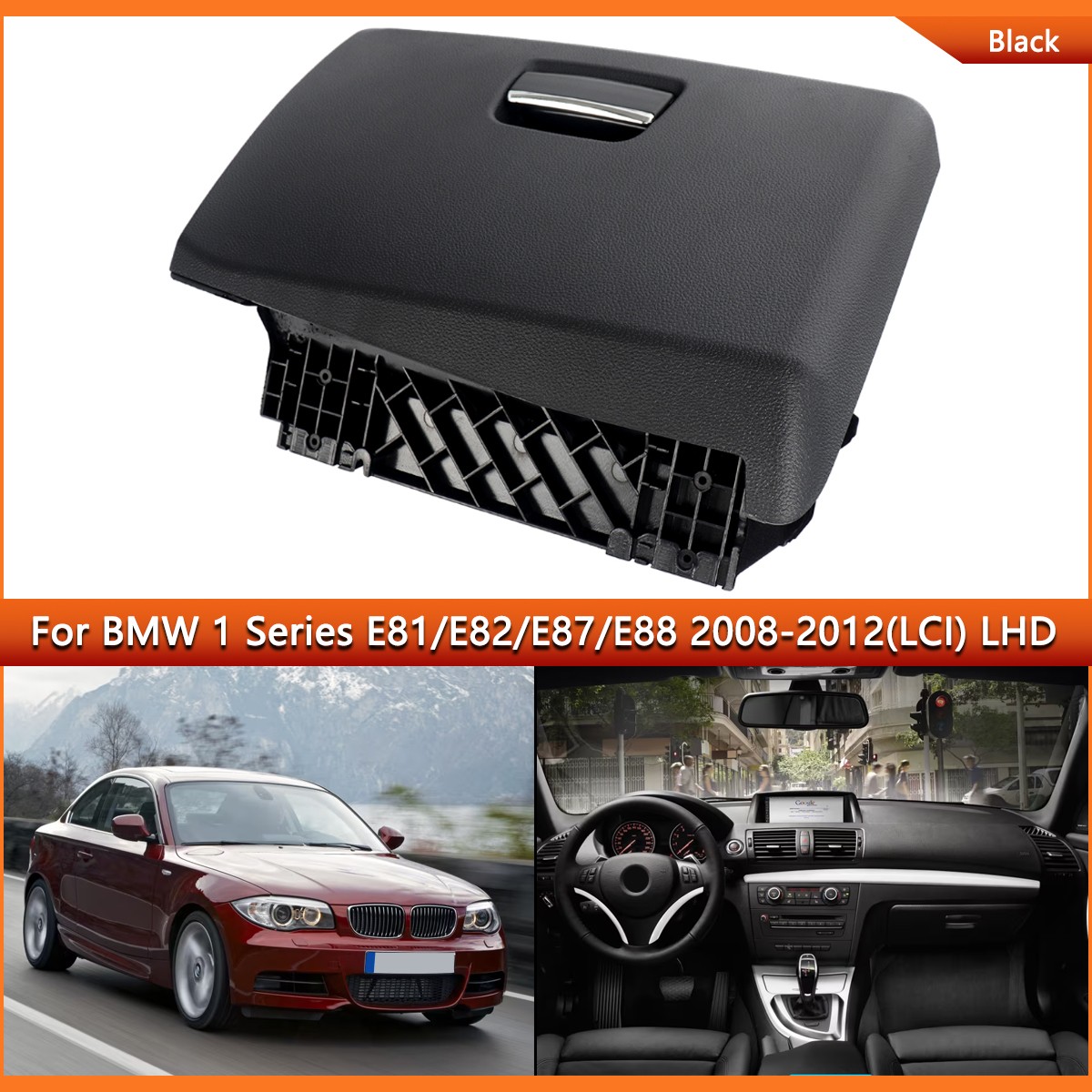 LHD Front Dashboard Glove Box Cover For BMW 1 Series E87 E81 E82 LCI 51166982681 LHD Front Dashboard Glove Box Cover For BMW 1 Series E87 E81 E82 LCI 51166982681