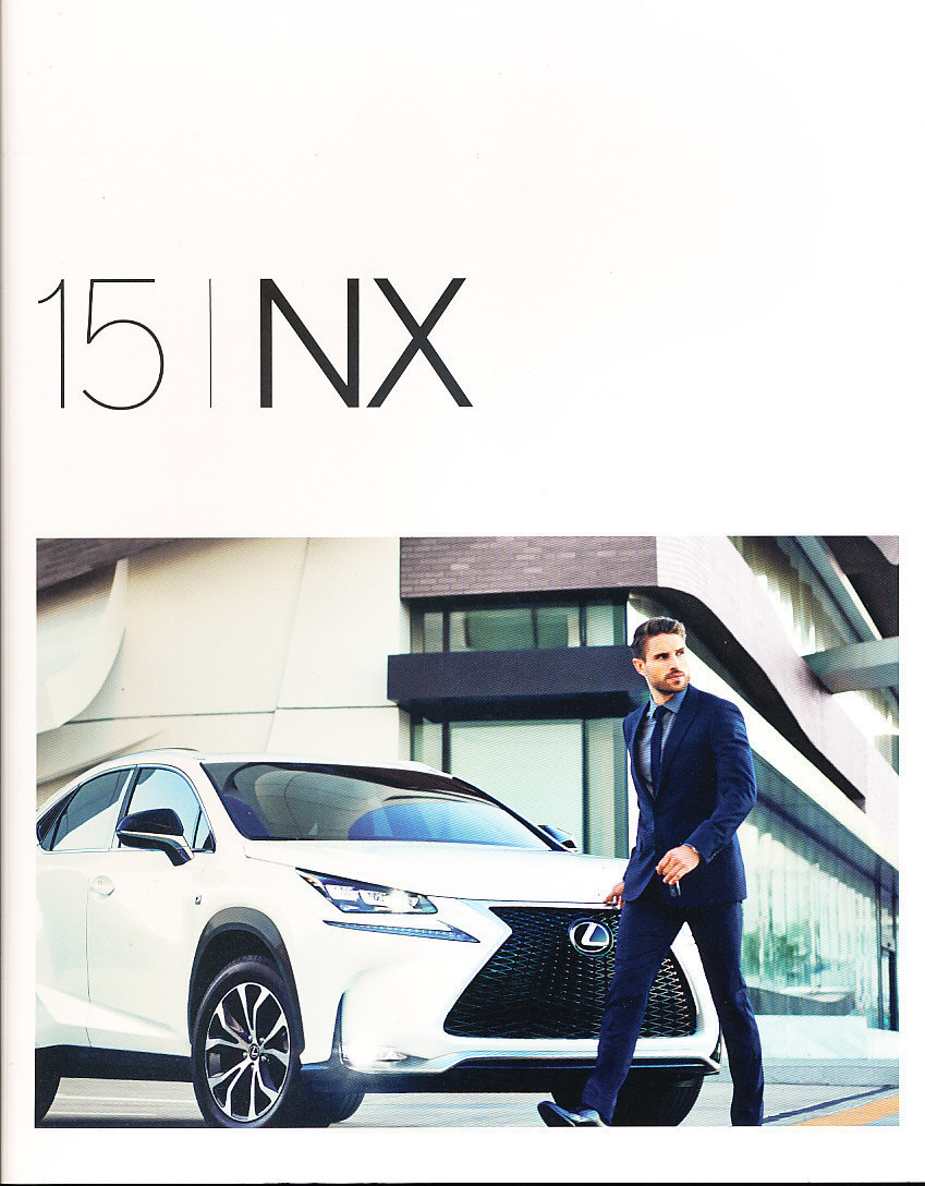 2015 Lexus NX NXt F Sport and Hybrid 28-page Original Car Sales Brochure Catalog 2015 Lexus NX NXt F Sport and Hybrid 28-page Original Car Sales Brochure Catalog